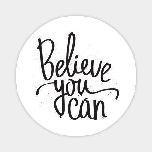 Believe You Can Magnet